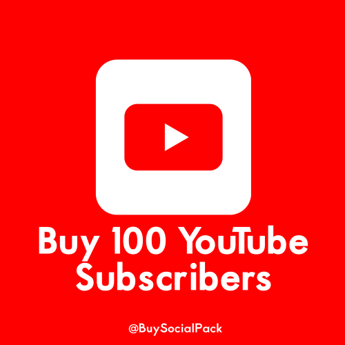 Buy 100 YouTube Subscribers