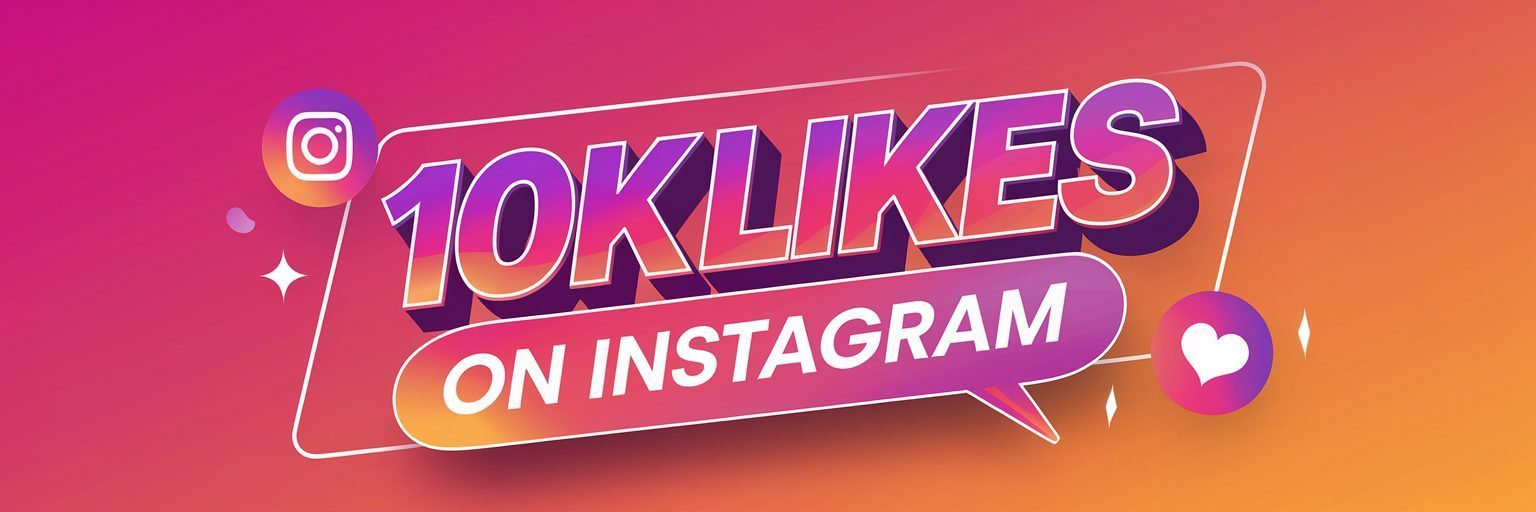 10k Likes on Instagram