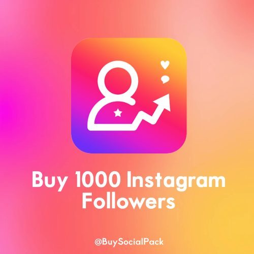 Buy 1000 Instagram Followers
